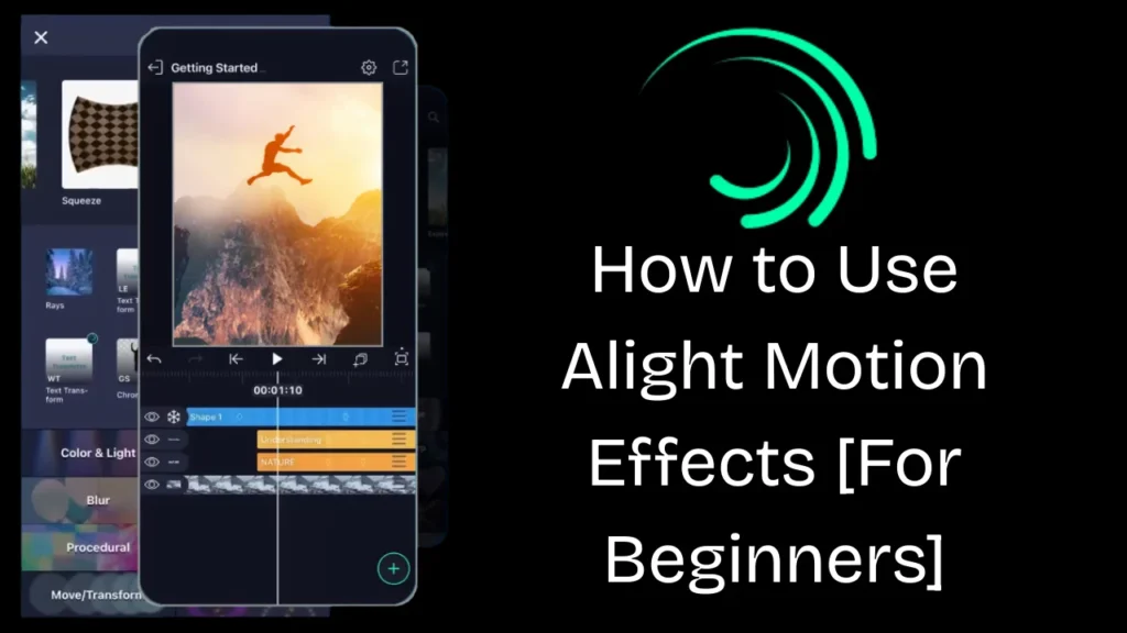 How to Use Alight Motion Effects [For Beginners]