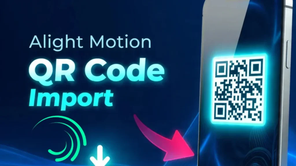 How to Use QR Code In Alight Motion Mod APK